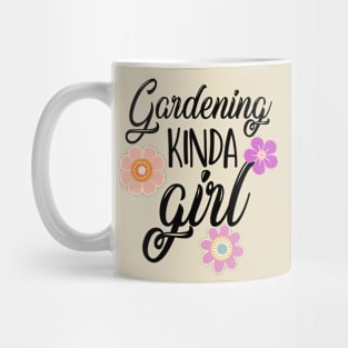 Gardening kinda girl Mug